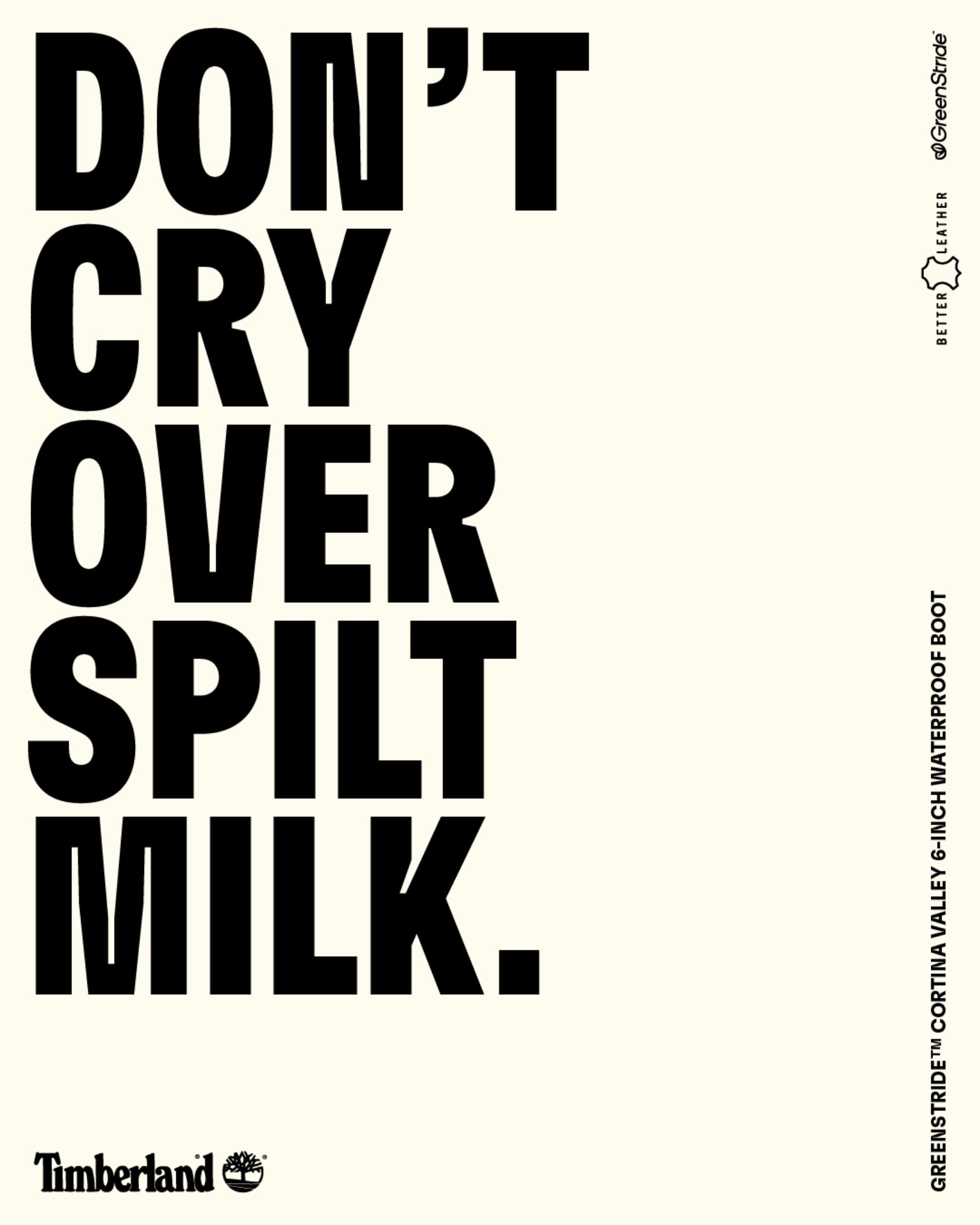 Don't cry over spilt milk.