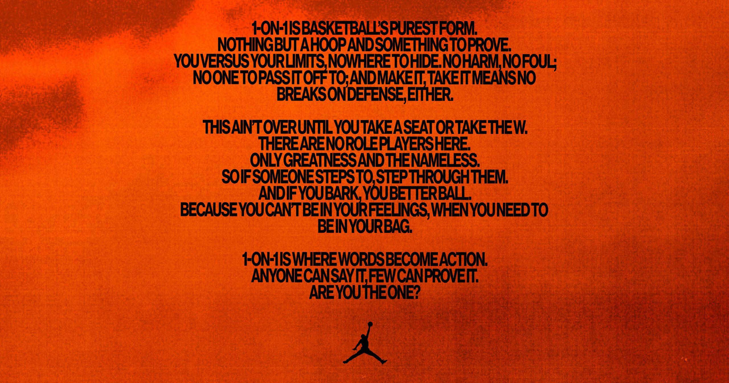 Orange background with a basketball court texture; bold black text in the center describes the essence of one-on-one basketball, ending with the Jumpman logo at the bottom.