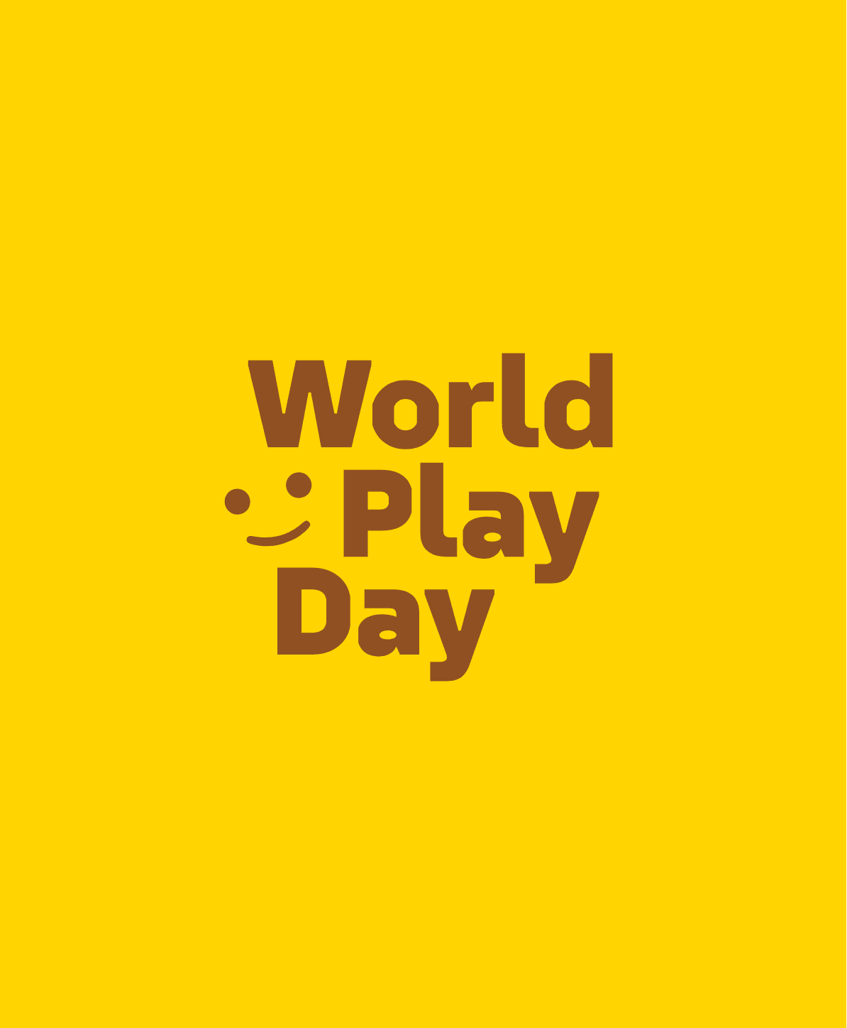 Bold brown text on a yellow background reads "World Play Day" with a smiley face incorporated into the letter "o" in "World.