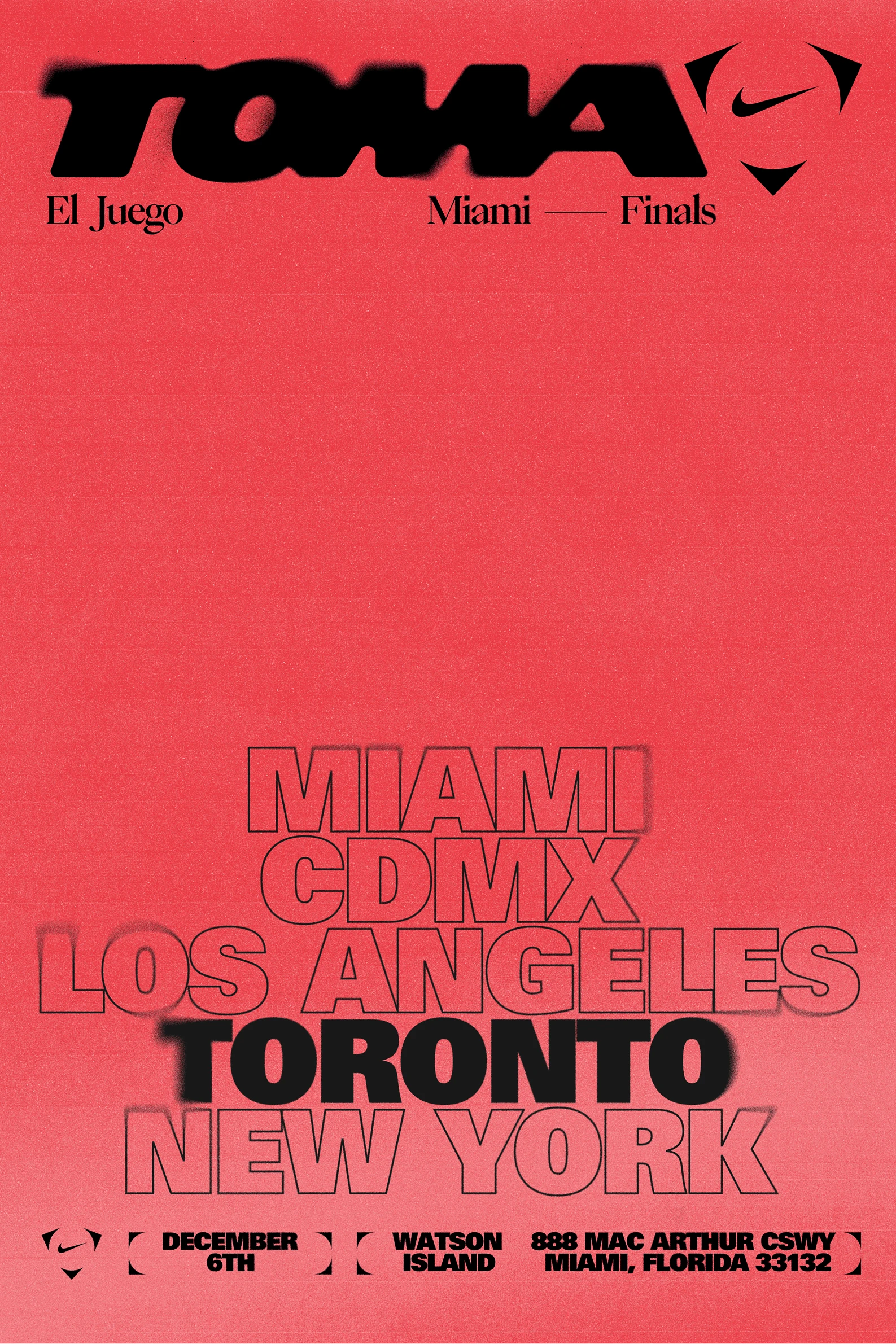 Red poster with bold black and pink text listing cities: Miami, CDMX, Los Angeles, Toronto, New York. Event details: December 6th, Watson Island, Miami, FL 33132.